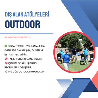 (Outdoor) Dış Alan Workshopları