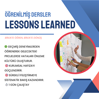 Öğrenilmiş Dersler (Lessons Learned) Atölyesi