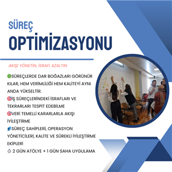 Süreç Optimizasyonu Eğitimi